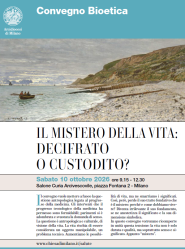 Milano - 10 ottobre 2026 Il Mistero della vita: decifrato o custodito - Iscrizione obbligatoria